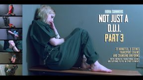 Not Just A DUI - Part 3: Kora Summers Criminal Girl Prepped for Sentencing, Chained For Transport, Restrained in Cuffs, Shackles and Waist