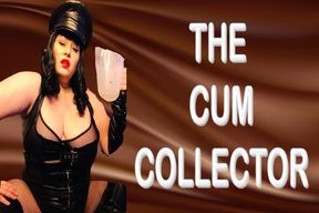 THE CUM COLLECTOR