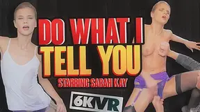 Do What I Tell You - StockingsVR