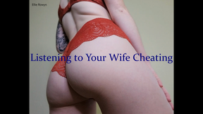 Listening to Your Wife Cheating Audio