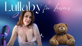 Mommy's Lullaby for Losers- Femdom Singing Audio