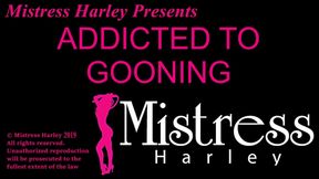 Addicted to Gooning