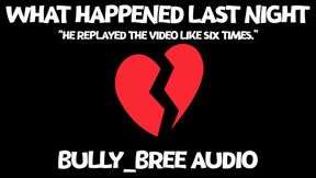 What Happened Last Night (Custom) Audio