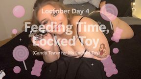 Loctober Day 4 Feeding Time Candy Tease for My Locked Toy