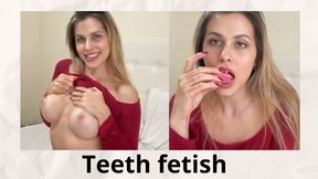 Teeth fetish