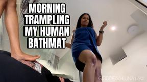 Morning trampling My human bathmat