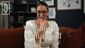 Womanhood 101: Body Language