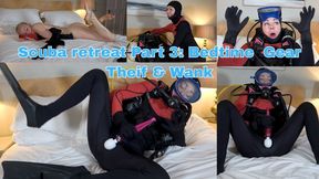 Scuba retreat Part 3: Bedtime Gear Thief & Wank - WMV