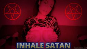 INHALE SATAN