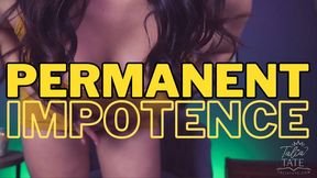 Permanent Impotence ED Humiliation