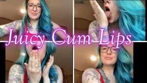 Juicy Cum Lips