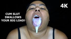 CUM SLUT SWALLOWS YOUR BIG LOAD!