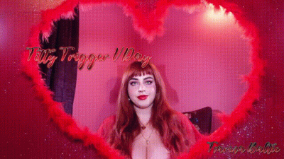 Titty Trigger VDay