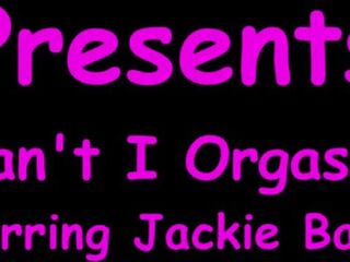 Why Can't I Climax Doc - Jackie Banes