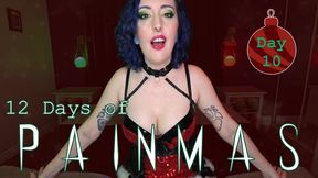 DAY 10 - 12 DAYS OF PAINMAS - Christmas CBT & Pain Play Slave Tasks by Miss Faith Rae with BDSM Instructions & Femdom POV - MKV