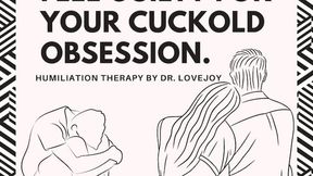 Feel Guilty For Your Cuckold Obsession By Dr Lovejoy