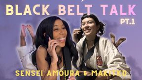 「 ✦ 𝐁𝐋𝐀𝐂𝐊 𝐁𝐄𝐋𝐓 𝐓𝐀𝐋𝐊 𝐏𝐓.𝟏✦ 」ft. @makitkd