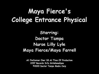 Tampa University Entrance Physical - Maya Fierce