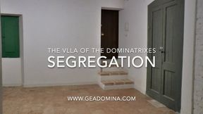 GEA DOMINA - Villa of the Dominatrixes - Segregation - Day 2 (Dirty feet, polvere)