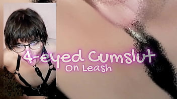 4-eyed Cumslut On Leash