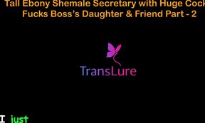 English Audio Sex Story - Tall Ebony Shemale Secretary with Huge Cock - Fucks Boss’s Stepdaughter & Friend - Part 2