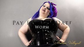 Pay for my Date Worm (wmv)