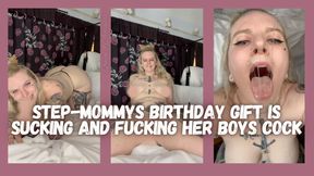 StepMommy BDay Gift is Sucking and Fucking Her Boys Cock