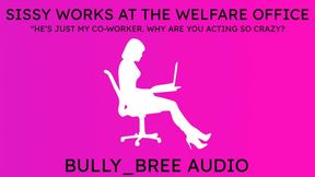 Sissy Works At the Welfare Office Audio