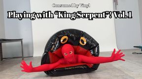 Playing with “King Serpent”! Vol. 1, Consumed by Vinyl