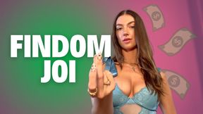 FINDOM JOI