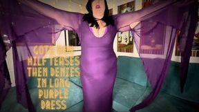 Goth BBW MILF Teases Then Denies in Long Purple Dress 4K