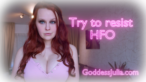 Try to resist HFO