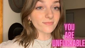 You are Unfuckable - Chastity Celibacy Virgin Humiliation Goddess Worship