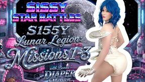 SISSY STAR BATTLES S155Y Diaper Mission Lunar Legion Campaign Part 1