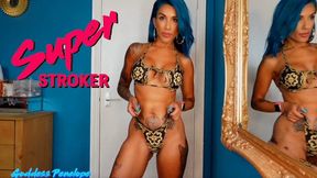 Super Stroker