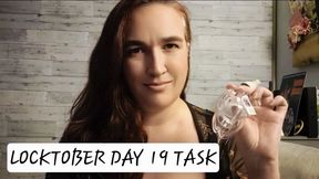 Locktober Day 19 Task for Chastity Subs