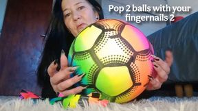 Pop 2 balls with your fingernails 2