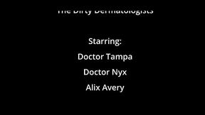 Dr Tampa - The Dirty Dermatologists - Alix Avery