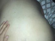 Getting my ass pounded