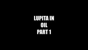 Lupita In Oil Part One