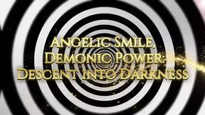Demonic Power Overwhelms Angelic Smile: Descent Into Passion's Depths