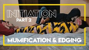 Initiation - Mumification and Edging Part 1 (1080p) Gay Bondage - Gay Domination - Mummification - Tape Bondage - Cum Control - Cum Shot - Foot Fetish - BDSM
