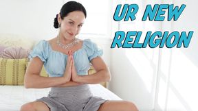 UR NEW RELIGION (Gooning / Mind Fuck)