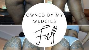 Owned By My Wedgies FULL