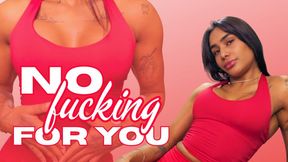 No Fucking For You