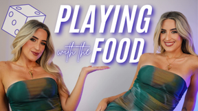 Playing With The Food