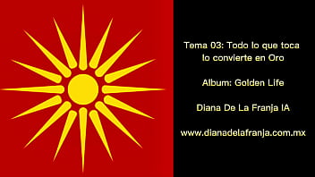 Todo lo que toca lo convierte en Oro - Diana De La Franja