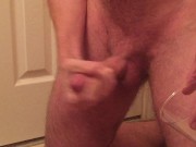 Cumming into a cup at the Wife's request