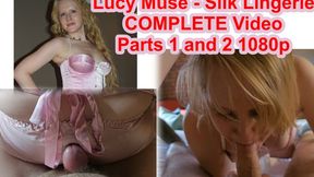 Lucy Muse - Silk Lingerie COMPLETE, Parts 1 and 2: Lap grind and POV blowjob cum swallow POV 1080p