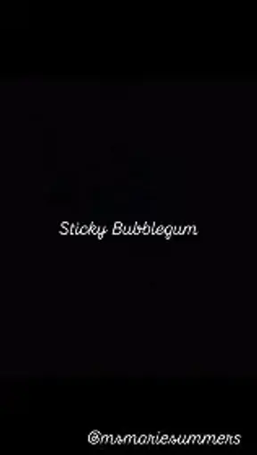 Sticky Bubblegum